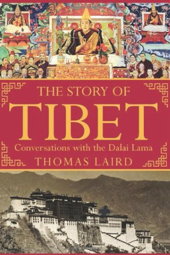 The Story of Tibet - THOMAS LAIRD - DALAI LAMA