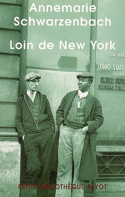 Loin de New York - ANNEMARIE SCHWARZENBACH