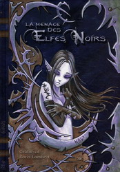 La Menace des elfes noirs - ALAIN KERLIDOU