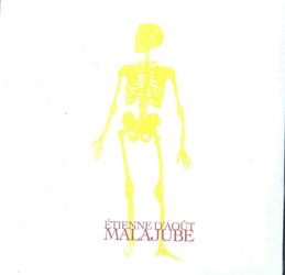 Étienne d'Août - MALAJUBE