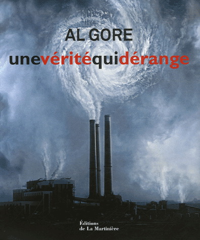 Une vérité qui dérange - AL GORE