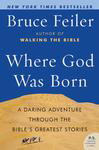 Where God was born - BRUCE FEILER