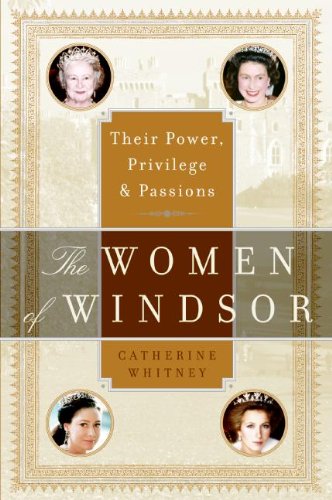 The Women of Windsor - CATHERINE WHITNEY