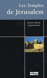 Les Temples de Jérusalem - ERNEST-MARIE LAPERROUSAZ