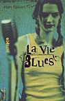 La Vie blues - HAN NOLAN