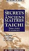 Secrets des anciens maîtres de taichi - JWING-MING YANG