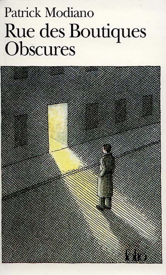 Rue des Boutiques Obscures - PATRICK MODIANO