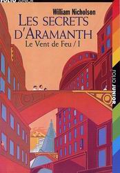 Les Secrets d'Aramanth #01 - WILLIAM NICHOLSON