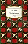 L'Eléphant du vizir - IVO ANDRIC