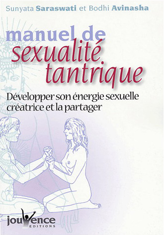 Manuel de sexualité tantrique - SUNYATA SARASWATI