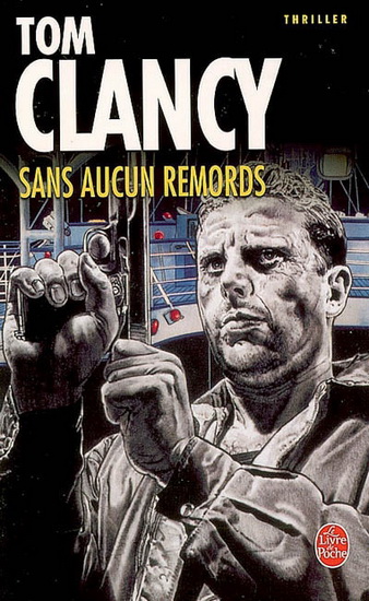 Sans aucun remords - TOM CLANCY