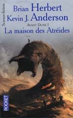 La Maison des Atréïdes T.01 - BRIAN HERBERT - KEVIN J ANDERSON