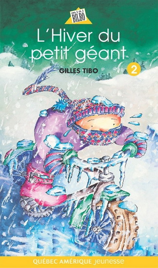 L'Hiver du petit géant #02 - GILLES TIBO
