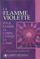 La Flamme violette - PROPHET ELIZABETH CLARE