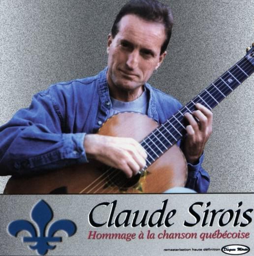 Hommage à la chanson québécoise - SIROIS CLAUDE