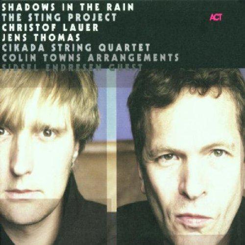 Shadows In The Rain - The Sting Project - LAUER CHRISTOF THOMAS JENS