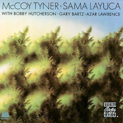 Sama Layuca - TYNER MCCOY