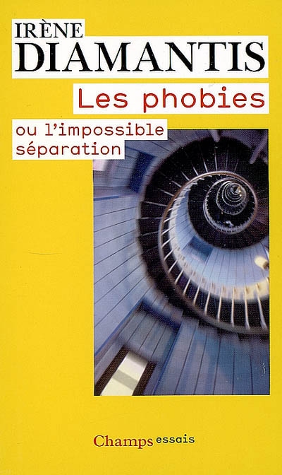 Phobies ou l&#39;impossible séparation N. éd - IRENE DIAMANTIS