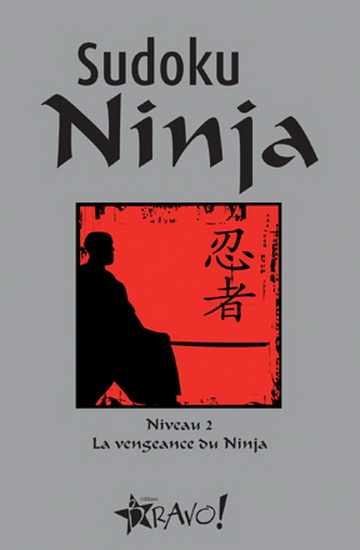 FRANK LONGO Sudoku Ninja La Vengeance Du Ninja Jeux Passe temps 