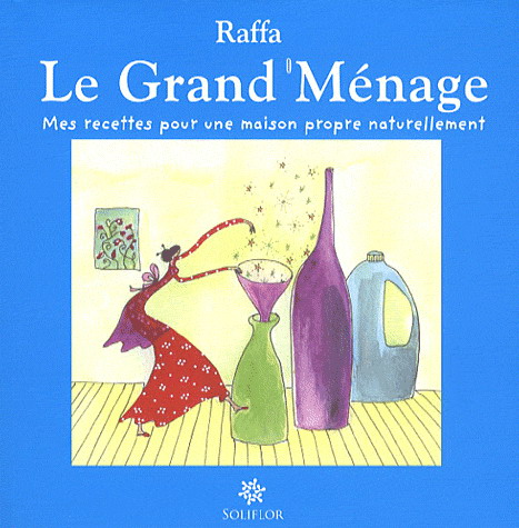 Le Grand ménage - RAFFA