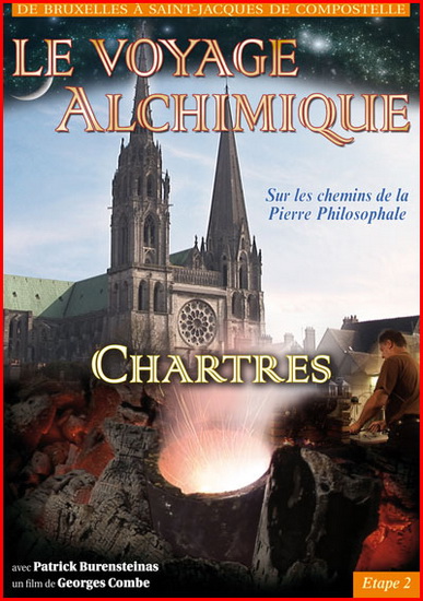 Le Voyage alchimique 2 : Chartres - COMBE GEORGES