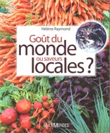 Goût du monde ou saveurs locales? - HÉLENE RAYMOND