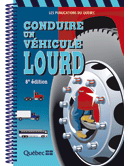 Conduire un véhicule lourd 2009 - COLLECTIF