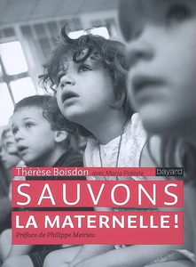 Sauvons la maternelle! - THÉRESE BOISDON - MARIA POBLETE