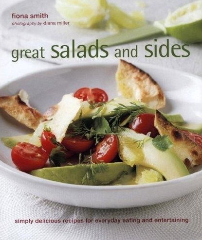 Great salads and sides - FIONA SMITH - DIANA MILLER