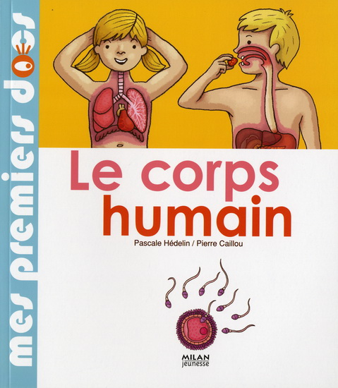 Le Corps humain - PASCALE HÉDELIN