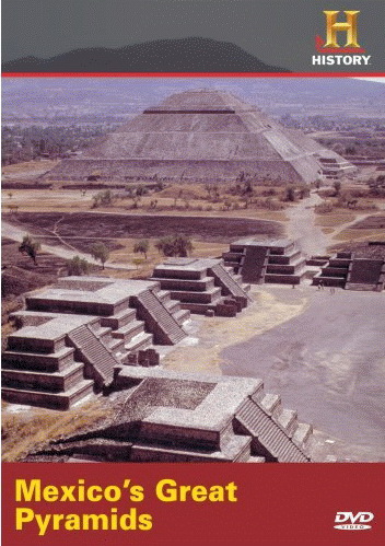 Mexico's Great Pyramids - 