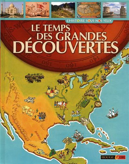 Le Temps des grandes découvertes - COLLECTIF