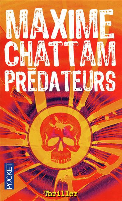 Prédateurs - MAXIME CHATTAM