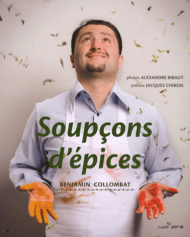Soupçons d&#39;épices - BENJAMIN COLLOMBAT - ALEXANDRE BIBAUT
