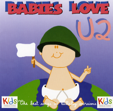 Babies love U2 - COMPILATION