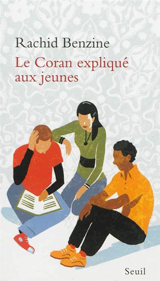 Le Coran expliqué aux jeunes - RACHID BENZINE