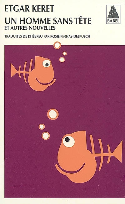 Un homme sans tête - ETGAR KERET