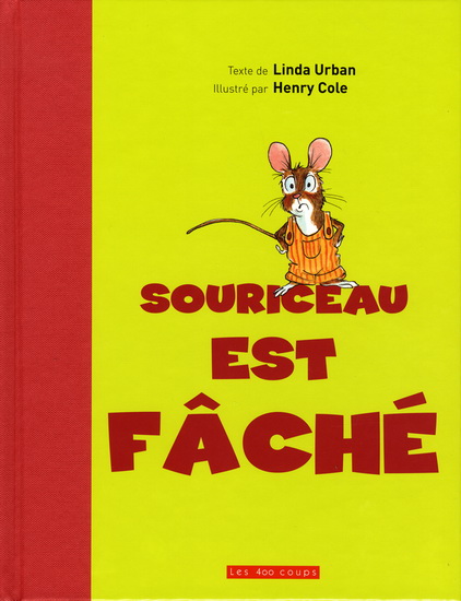 Souriceau est fâché - LINDA URBAN