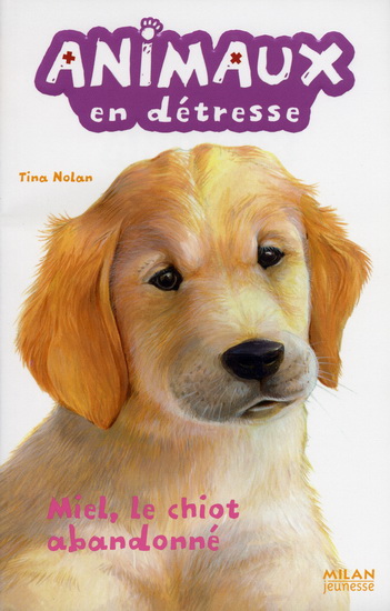 Miel, le chiot abandonné #01 - TINA NOLAN
