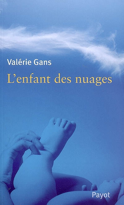 L'Enfant des nuages - VALÉRIE GANS