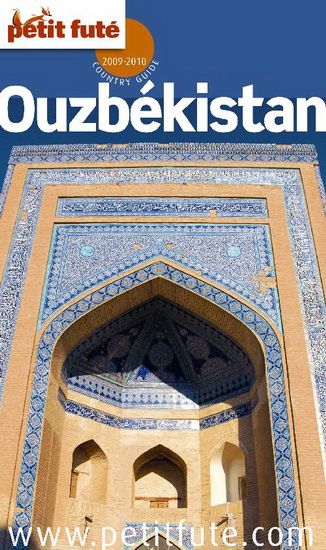 Ouzbékistan 2009/2010 - DOMINIQUE AUZIAS - JEAN-PAUL LABOURDETTE