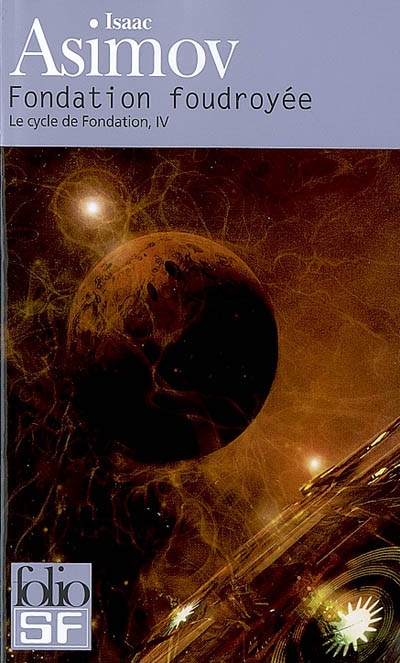 Fondation foudroyée #04 - ISAAC ASIMOV