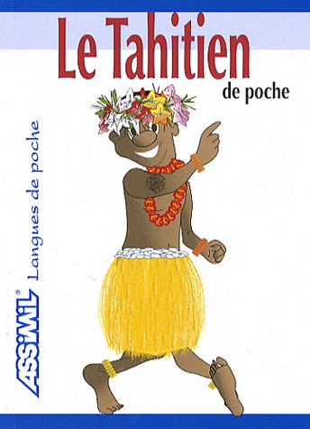 Le Tahitien de poche - LOUISE PELTZER - VAHI SYLVIA-RICHAUD