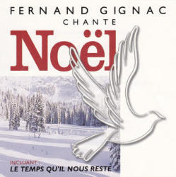 Fernand Gignac Chante Noël - GIGNAC FERNAND