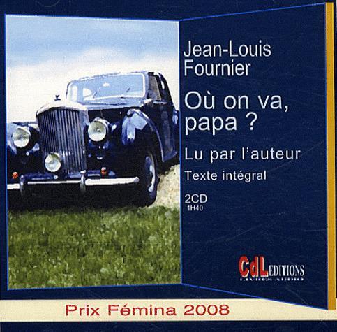 Où on va papa - FOURNIER JEAN-LOUIS