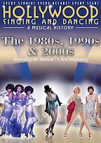 Hollywood singing and dancing:1980s/1990 - 