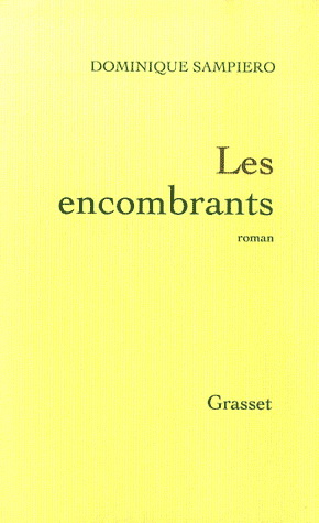 Les Encombrants - DOMINIQUE SAMPIERO