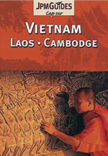 Vietnam/Laos/Cambodge - BERNARD JOLIAT - SONIA VIAN