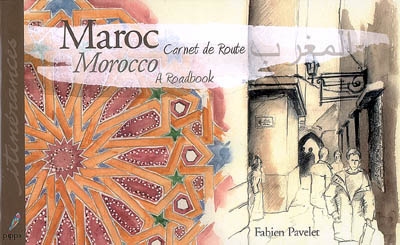 Maroc: carnet de route - FABIEN PAVELET