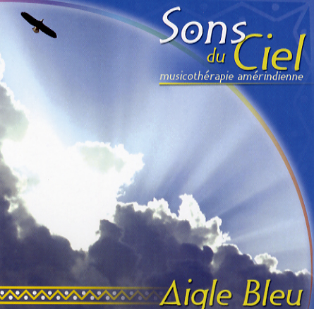 Sons du ciel - AIGLE BLEU